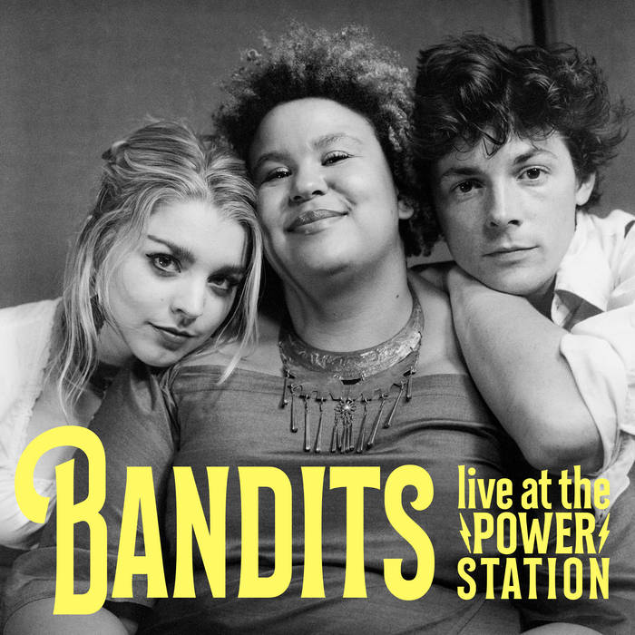 Bandits Live at the Power Station